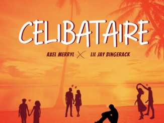 AXEL MERRYL CELIBATAIRE Mp3 Download