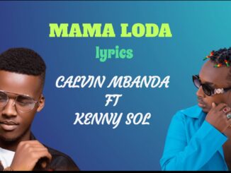 Calvin Mbanda Mama Loda Mp3 Download