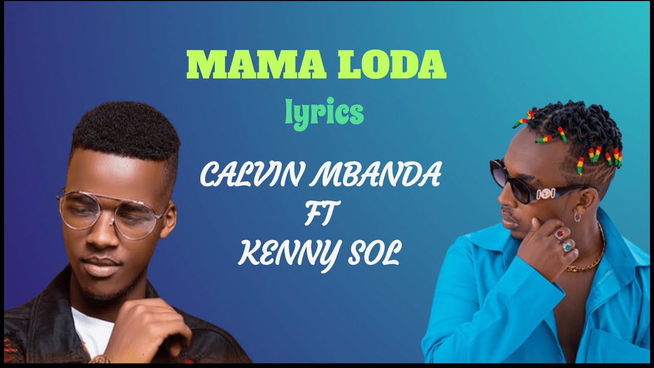 Calvin Mbanda Mama Loda Mp3 Download