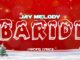 Jay Melody Baridi Mp3 Download