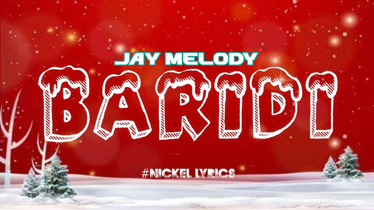 Jay Melody Baridi Mp3 Download