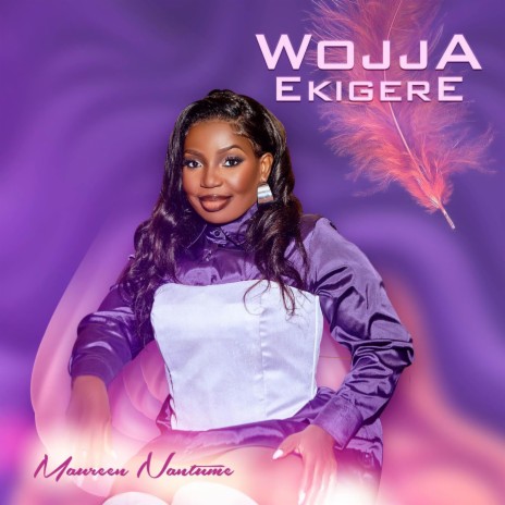 Maureen Nantume Wojja Ekigere Mp3 Download