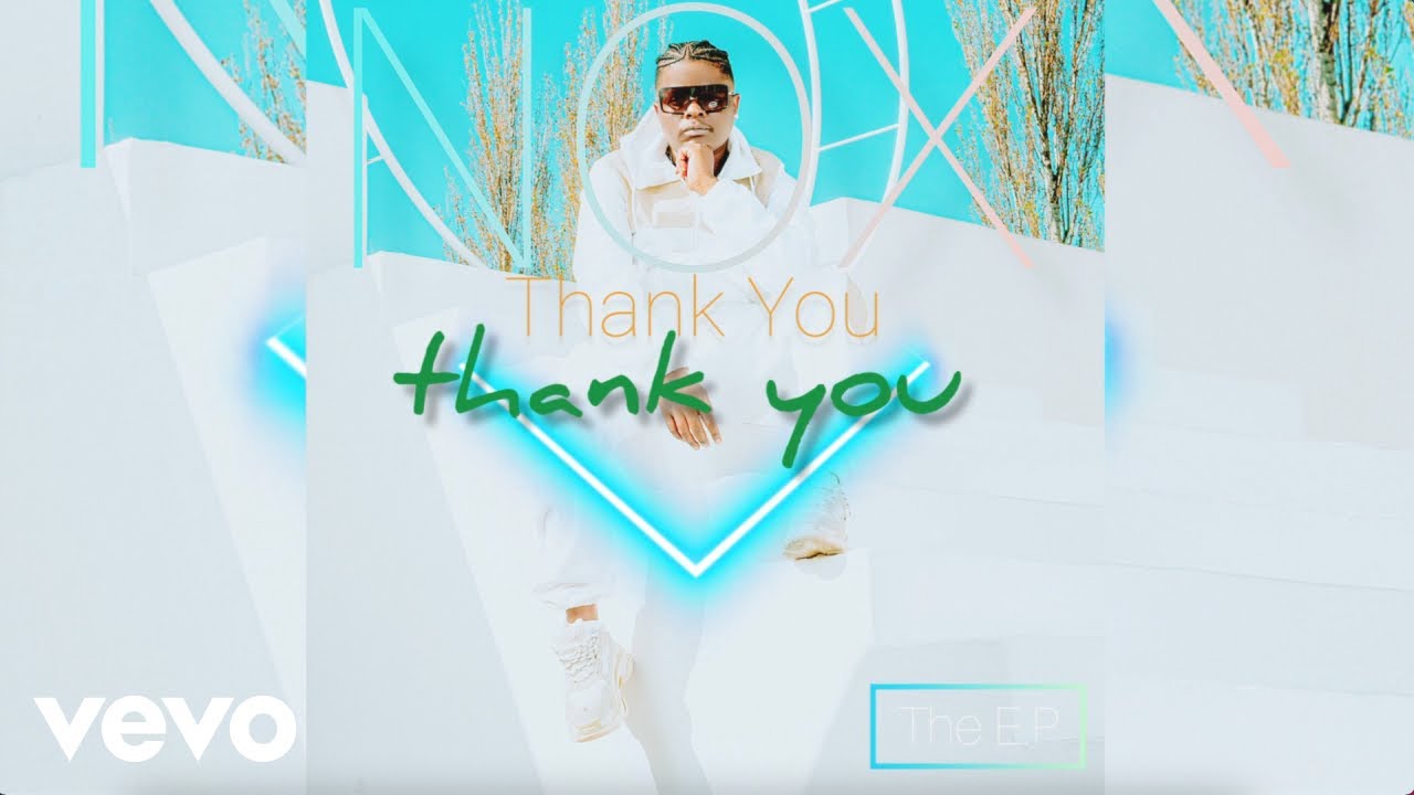 Nox Thank You Mp3 Download