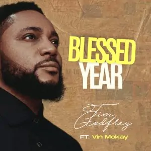 Tim Godfrey Ft Vin Monkay – Blessed Year