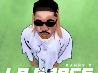 Danny S Kerewa Mp3 Download