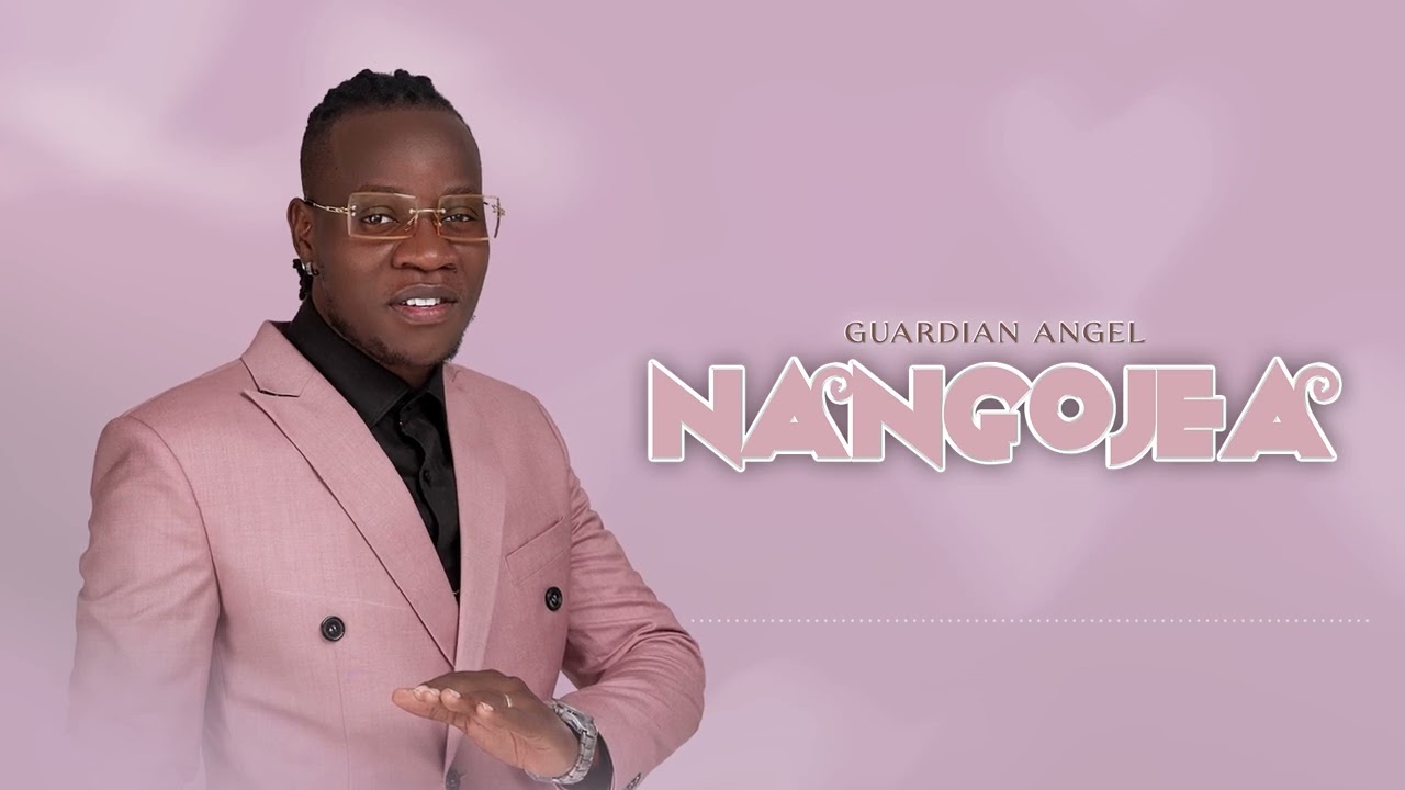 Guardian Angel NANGOJEA Mp3 Download