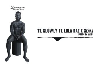 Iyanya, Lola Rae & XenaVonn SLOWLY Mp3 Download