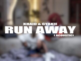 Khaid & Gyakie Run Away Mp3 Download