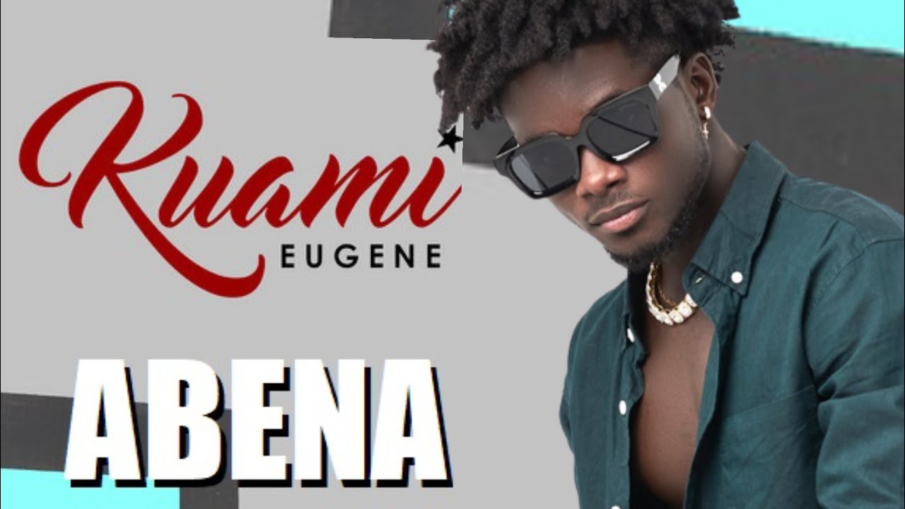 Kuami Eugene Abena Mp3 Download