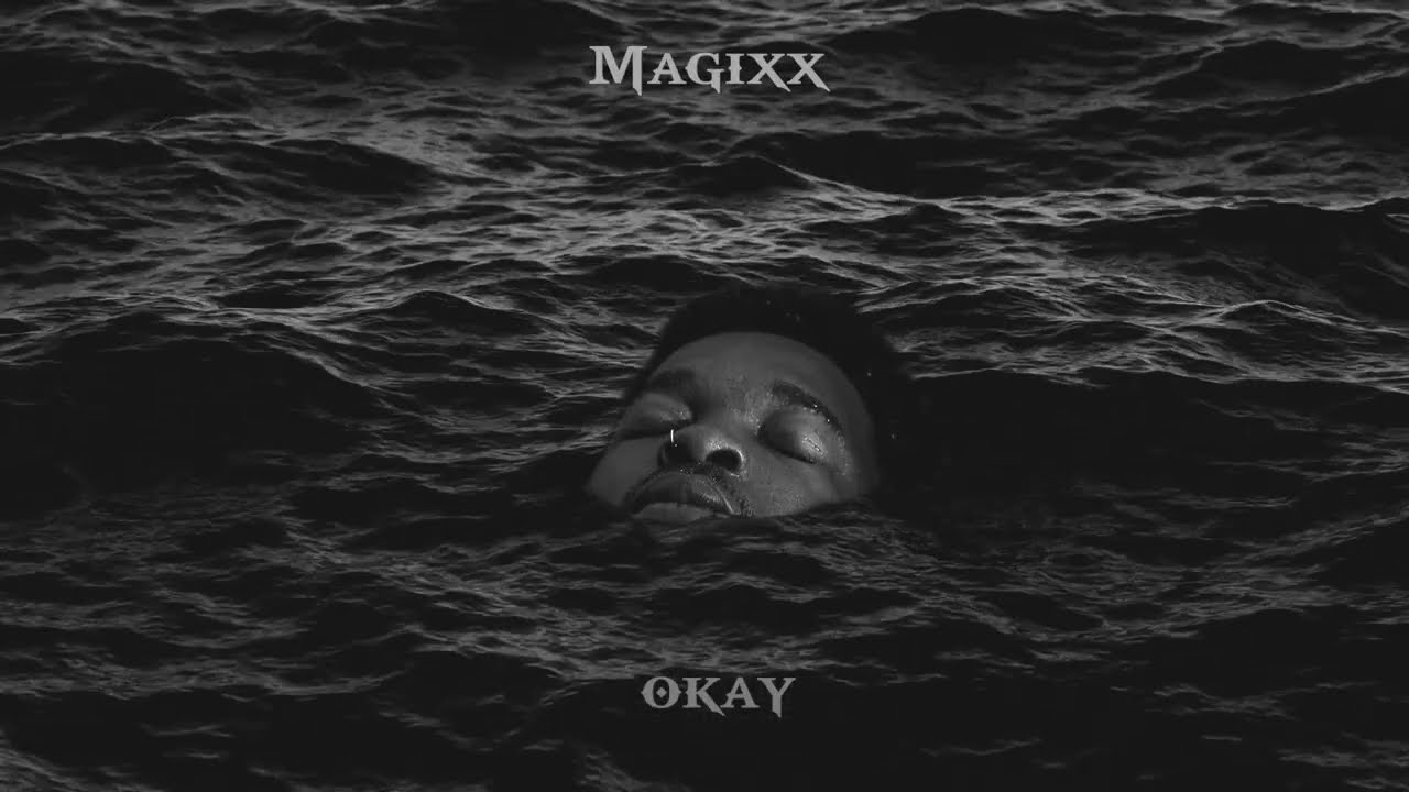 Magixx Okay Mp3 Download