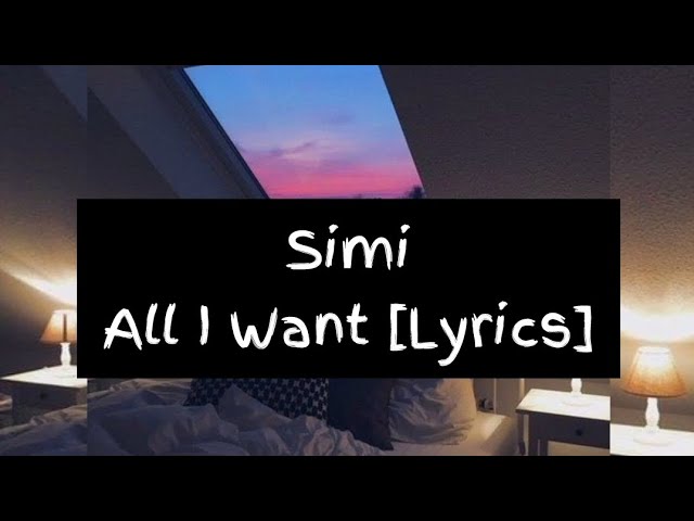 Simi All I Want Mp3 Download