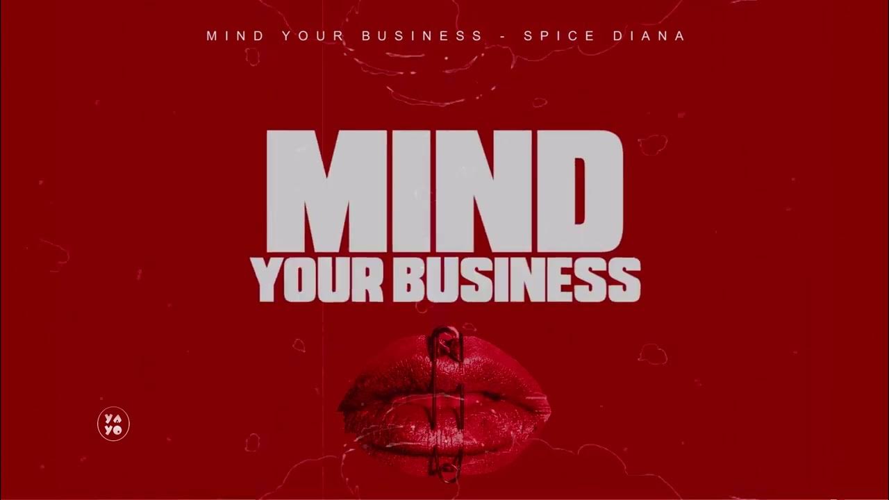 Spice Diana Mind Your Business Mp3 Download