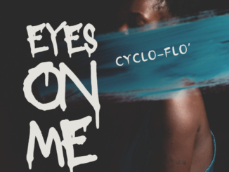 Cyclo-Flo Eyes On Me Mp3