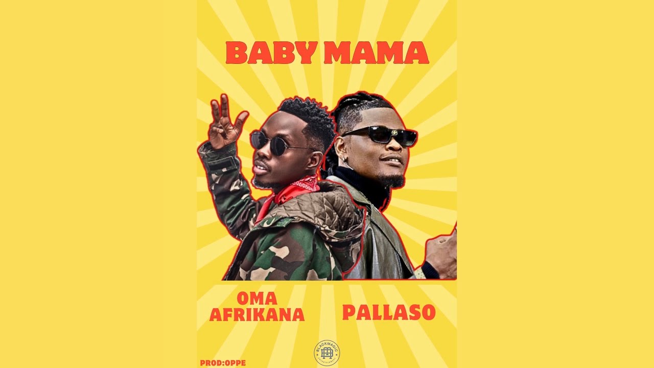 Pallaso BABY MAMA Mp3 Download