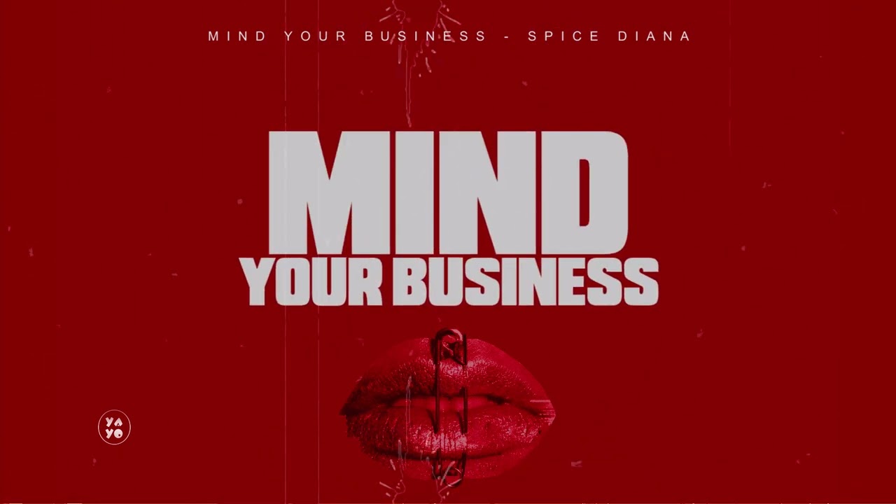 Spice Diana Mind Your Business Mp3 Download